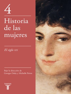 cover image of El siglo XIX (Historia de las mujeres 4)